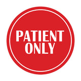 Signs ByLITA Circle Patient Only Wall or Door Sign