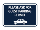 Classic Framed Please Ask For Guest Parking Permit Wall or Door Sign