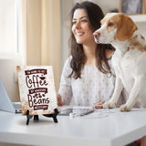 Coffee Lover's Table Sign with Acrylic Stand (6x8“) | Coffee Lovers | Office & Home Table Signs