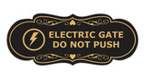Signs ByLITA Designer Electric Gate Do Not Push Wall or Door Sign