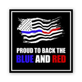 Square Plus Proud to Back the Blue and Red Wall or Door Sign | USA Flag | Police First Responders Appreciation Signage