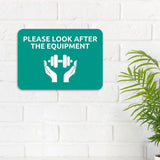 Classic Framed Plus Please Look After The Equipment Door or Wall Sign | Gym Etiquette