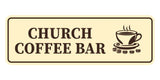Standard Church Coffee Bar Wall or Door Sign