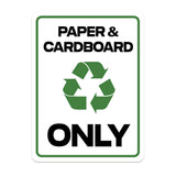Portrait Round Plus Paper & Cardboard Only Wall or Door Sign | Office Eco-Friendly Signage