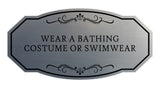 Signs ByLITA Victorian Required: Wear a Bathing Costume Or Swimwear Wall or Door Sign