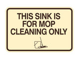 Signs ByLITA Classic Framed This Sink Is For Mop Cleaning Only Wall or Door Sign