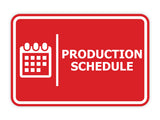 Signs ByLITA Classic Framed Production Schedule Door or Wall Sign Easy Installation | Health And Safety | Building And Hospitality Signs