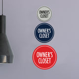 Signs ByLITA Circle Owner's Closet Wall or Door Sign