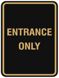 Signs ByLITA Portrait Round Entrance Only Sign - Laser-Engraved Lettering | Durable ABS Plastic | Vibrant Colors | Powerful Foam Tape