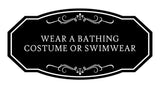 Signs ByLITA Victorian Required: Wear a Bathing Costume Or Swimwear Wall or Door Sign