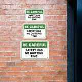 Classic Framed Plus Be Careful Safety Has No Quitting Time Door or Wall Sign | Funny Workspace Signage