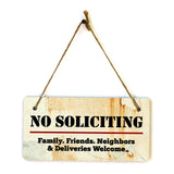 No Soliciting Family. Friends. Neighbors & Deliveries Welcome 5x10 Hanging Plus Wall or Door Sign | Home Security