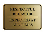 Signs ByLITA Classic Framed Respectful Behavior Expected at All Times Door or Wall Sign Durable ABS Plastic | Laser Engraved | Easy Installation | Courtroom