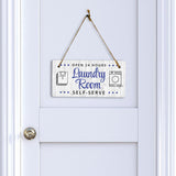 Open 24 Hours Laundry Room Self-Serve 5x10 Hanging Wall or Door Sign