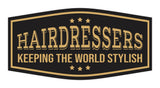 Signs ByLITA Fancy Hairdressers Keeping The World Stylish Easy Installation | Durable Construction | Barbers | Grooming and Styling | Hair Wall or Door Sign