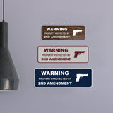 Standard Warning Property Protected By 2nd Amendment Wall or Door Sign