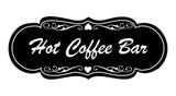 Signs ByLITA Designer Hot Coffee Bar Wall or Door Sign
