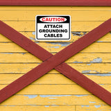 Classic Framed Plus Caution Attach Grounding Cables Door or Wall Sign | Business Protection Construction Site Warehouse & Shop Area