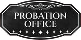 Victorian Plus Probation Office Wall or Door Sign | Legal and Courtroom Decoration