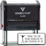 Vivid Stamp Thank you for being alongside me and cheering me up Self-Inking Rubber Stamps