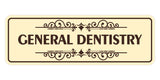 Signs ByLITA Standard General Dentistry Wall or Door Sign