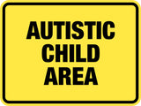 Classic Framed Plus Autistic Child Area Wall or Door Sign | Children Safety Sign