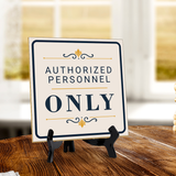 Facility Room and Authorized Personnel Only Table Signs 5"x 5" Square Table Sign With Acrylic Easel