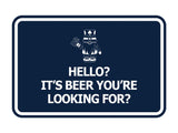 Signs ByLITA Classic Framed Hello? Is It Beer You’re Looking For? Wall or Door Sign
