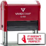 Vivid Stamp It Doesn't Have To Be Perfect! Self-Inking Rubber Stamps Teachers And Schools | Motivational Stamps For Children | Re-inkable Ink Pad