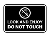 Signs ByLITA Classic Framed Look and Enjoy Do Not Touch Wall or Door Sign