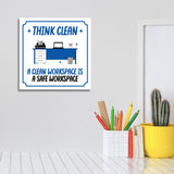 Square Plus Think Clean A Clean Workspace is a Safe Workspace Door or Wall Sign | Workplace Cleaning Signage