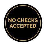 Circle No Checks Accepted Sign
