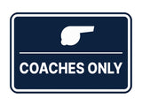 Signs ByLITA Classic Framed Coaches Only Wall or Door Sign