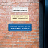 Signs ByLITA Standard Remember that Pets Are the Owner’s Responsibilities Door or Wall Sign Easy Installation | Shared Accommodation | Sign for Home, Business, AirBNB and Office Spaces