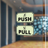 Notched Standard Push Pull (Set) Wall or Door Sign | Warning/Safety/Precaution (2pcs)