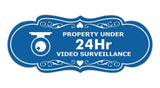 Designer Property Under 24Hr Video Surveillance (Camera) Wall or Door Sign