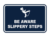 Signs ByLITA Classic Framed Be Aware Slippery Steps Durable Sign | Easy Installation | Elegant Design Wall or Door Sign