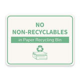 Classic Framed Plus No Non-Recyclables in Paper Recycling Bin Door or Wall Sign | General Waste & Disposal