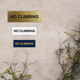 Signs ByLITA Basic No Climbing Sign | Easy No-Tool Installation | Powerful Foam Tape