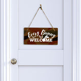 Every Bunny Welcome 5x10 Hanging Wall or Door Sign | Funny Religious Home Decor