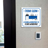 Square Plus Think Clean A Clean Workspace is a Safe Workspace Door or Wall Sign | Workplace Cleaning Signage