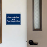 Classic Framed Plus Church Office and Administration Door or Wall Sign | Miscellaneous Warning Signs