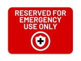 Classic Framed Plus Reserved for Emergency Use Only Door or Wall Sign | Safety and Maintenance