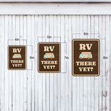 Portrait Round Plus RV There Yet? Door or Wall Sign | Camping RV Decoration