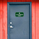 Notched Standard Customers Only Wall or Door Sign