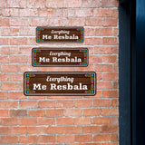 Standard Plus Everything me Resbala Door or Wall Sign | Funny Spanish Signs For Stores & Businesses