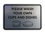 Classic Framed Please Wash Your Own Cups and Dishes Wall or Door Sign