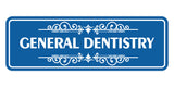 Signs ByLITA Standard General Dentistry Wall or Door Sign