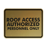 Classic Framed Roof Access Authorized Personnel Only Wall or Door Sign