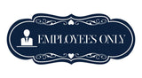 Designer Employees ONLY (Worker) Wall or Door Sign